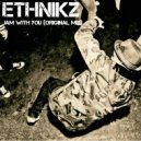 ETHNiKZ - Jam With You (Original Mix)