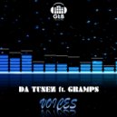 Da Tunez ft. Gramps - Voices (Original Mix)