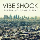 Vibe Shock Feat. Sean Essex - Double Take (Club Mix)