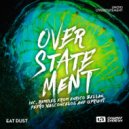 Eat Dust - Overstatement (Upright (PT) & Lucer Remix)