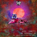 GIOC, Zanetti - Be Yourself (Original Mix)