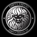 Dirty Freud - Orchid Street (Original Mix)