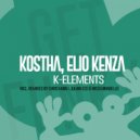 Kostha, Elio Kenza - K-Elements (Chris Main Remix)