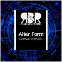 Alter Form - Cyberwar