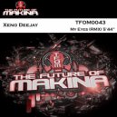 Xeno Deejay - My Eyes (Xeno Deejay Remix)
