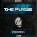 The Purge - I Am Anger