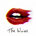 The Waives - What Happened Last Night?