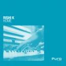 Rishi K. - Home