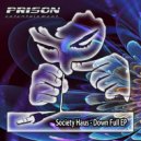Society Haus - Down Full (Alan Felipe Remix)