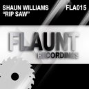 Shaun Williams - Rip Saw