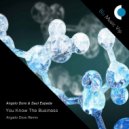 Angelo Dore, Saul Espada - You Know The Business (Angelo Dore Remix)
