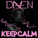Daven - Keep Calm (Original Mix)