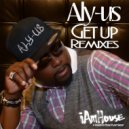 Aly-US - Get Up (DJ Val & DJ Georgie Porgie Tech House Mix)