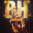 GOTCHA - Bh