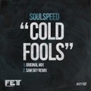 Soulspeed - Cold Fools