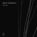Dark Chambers - Like I Always Said
