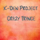 X-Den Project - Crazy Beauty