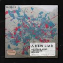 Another Mind, Modor, Abbelard - A New Liar (Marc DePulse Remix)