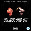 Sandy Boy Feat. Basil Beats - Call Your Gang Out