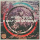 Michael Oberling Ft Vivian - If Only For An Instant (Original Mix)