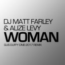 DJ Matt Farley & Alize Levy - Woman
