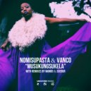Nomisupasta & Vanco - Musukungsukela