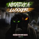 Luxxer & Negative A - Neither Men Nor Beasts