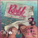 Kr!p Killv - Roll (Original Mix)