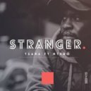 Tsara Feat. Ntebo - Stranger (Original Mix)