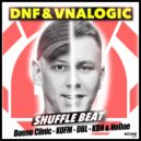 DNF & Vnalogic - Shuffle Beat (KBN & NoOne Remix)