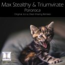 Max Stealthy & Triumvirate - Pororoca