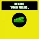 Nu Bros - Funky Feeling (Original Mix)
