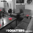The Squatters - Cupcakes (Original Mix)