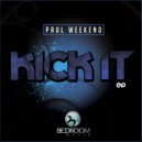 Paul Weekend - Where Have (Original Mix)