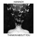 Hannov - Thinkin\' About You (Original Mix)
