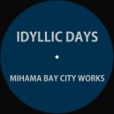 Mihama Bay City Works - Idyllic Beat (Beat Mix)