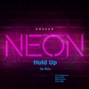 Sa-Doc - Hold Up (Phil Forward Remix)