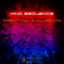 Mind Sequence - Sound Of Sanity (Original Mix)