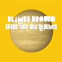Blames Brown - It Feels Like