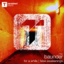 Baunder - For A While (Original Mix)