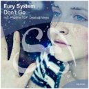 Fury System - Don\'t Go (Phoenix TDF Remix)