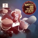 David Luebner feat. Mask & Mikelle - Watch Me Turn It Out (Radio Mix)