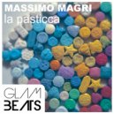 Massimo Magri - La Pasticca (Dub Edit)