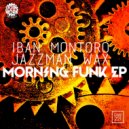 Iban Montoro, Jazzman Wax - That Show