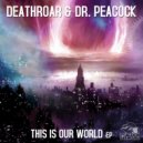 Deathroar - Let\'s Go Crazy (Original Mix)