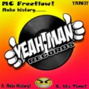 MC Freeflow - Its Time