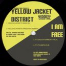 Yellow Jacket District - I Am Free (JT\'s Thumpin Dub)