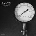 Dan-Tek - Oblivion (Original Mix)