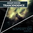 Adam Dixon - Trancendence (Original Mix)