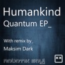 Humankind - Quantum